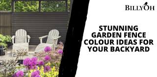 Garden Fence Colour Ideas For Your Backyard