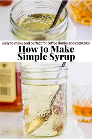 how to make simple syrup the wooden