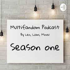 Multifandom Podcast