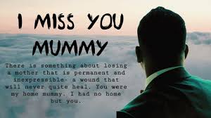 i miss you mummy friz love you
