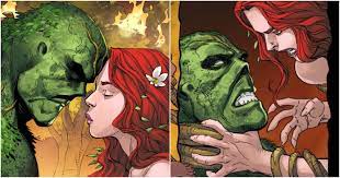 Swamp Thing And Poison Ivy: 5 Reasons They'd Make A Great Couple (& 5  Reasons They're Terrible For Each Other)