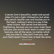 a secret love is beautiful sweet and