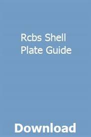 Rcbs Shell Plate Guide Diabherasis Rcbs Reloading