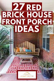 27 Red Brick House Front Porch Ideas