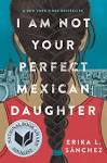 Your Perfect Mexican Daughter