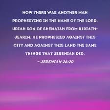 jeremiah 26 20 now there was another