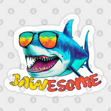 jawsome funny shark awesome art