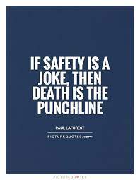 Safe always protected positive satewlife home e thoughts times at the end of the day, the goals are simple: Inspirational Safety Quotes Hse Images Videos Gallery