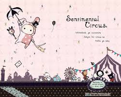Sentimental Circus Hd Wallpaper