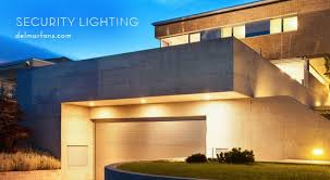 Outdoor Security Lighting Tips To Protect Your Home S Exterior Delmarfans Com