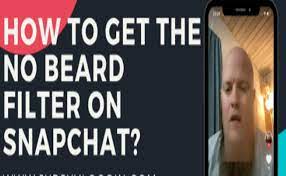 Social media apps like tiktok allow you to use filters to change how you look. No Beard Filter Here S How To Get It Brunchvirals