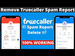delete truecaller spam report