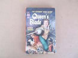 Queen's Blade by Gorham, Nicholas: Very Good Soft cover (1959) 1st Edition  | W. R. Slater - Books