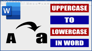 uppercase to lowercase in word