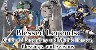 Blessed Legends A Guide To Legendary And Mythic Heroes