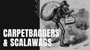 carpetbaggers and scalawags you