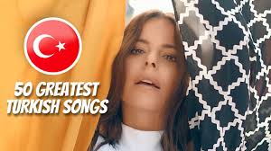 50 Greatest Turkish Pop Songs