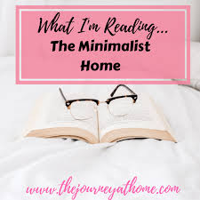 What I'm Reading… The Minimalist Home - The Journey At Home gambar png