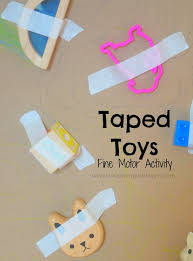 taped toys fine motor activity for