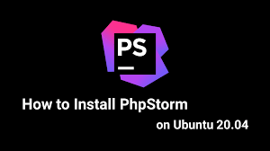 how to install phpstorm on ubuntu 20 04