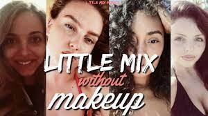 little mix without makeup compilation
