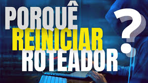 Como e Porquê Reiniciar Roteador - YouTube