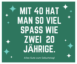 Bilder von 40 geburtstag40 geburtstag bilder whatsapp. Spruche Zum 40 Geburtstag Und Die Besten Geschenkideen
