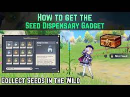unlock the seed dispensary gadget
