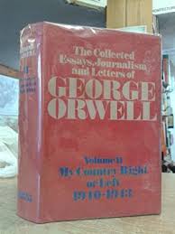 Collected Essays Journalism Letters George Orwell First Edition