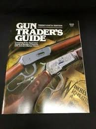 Free firearm classifieds site serving texas. Gun Traders Guide 25th Edition Comprehensive Illustrated Guide 2 Modern Firearms Ebay