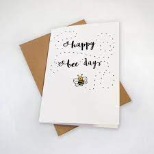 5.0average based on 2 product ratings. Happy Bee Day Cute Bumble Bee Birthday Card Punny Greeting Etsy Bee Birthday Cards Birthday Cards For Friends Happy Birthday Cards Diy