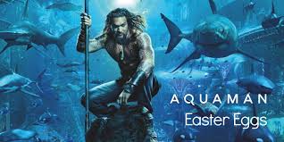 30 aquaman easter eggs you might have