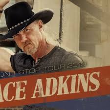 Trace Adkins Dont Stop Tour On Friday September 20 At 7 P M