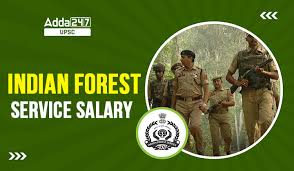 indian forest service salary job