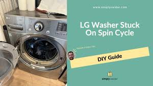 lg washer stuck on spin cycle