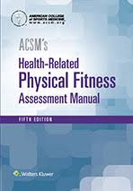 Acsms Health Related Physical Fitness Assessment Manual