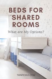 beds in shared rooms what are my