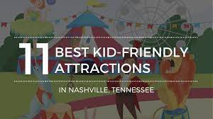 kid friendly attractions in nashville tn