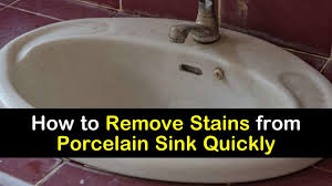 to remove stains from a porcelain sink