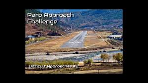 Difficult Approaches 2 Paro Airport Finished Vqpr