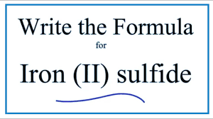the formula for iron ii sulfide fes