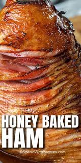 copycat honey baked ham spend with