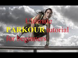 ultimate parkour tutorial for beginners