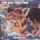The Rock 'N' Roll Era: The '60s - Teen Time