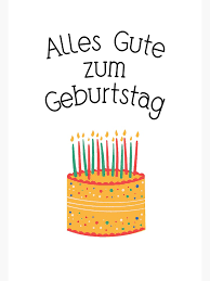 "German birthday card with text in German (Geburtstagskarte Alles Gute zum  Geburtstag)" Greeting Card for Sale by Pommallina | Redbubble gambar png