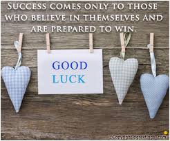 Luck is yours and wishes are mine, let your bright future always shine. Good Luck Messages Good Luck Wishes Best Of Luck Messages Success Wishes