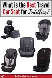 Best Travel Car Seat For Toddler