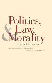 Politics Law And Morality Essays By V S Soloviev By Vladimir