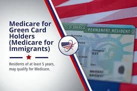 care for green card holders