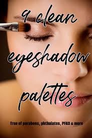 9 clean eyeshadow palettes free of